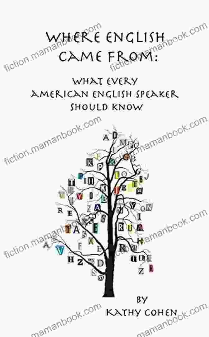 American English Vocabulary Where English Came From: What Every American English Speaker Should Know
