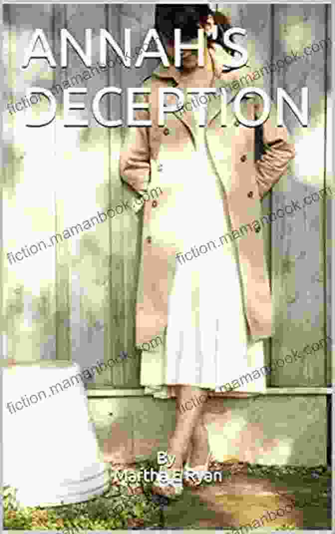 Book Cover Of 'The Annah Deception' By Martha Ryan Depicting A Woman With A Obscured Face And A Maze Of Red Threads ANNAH S DECEPTION By Martha E Ryan