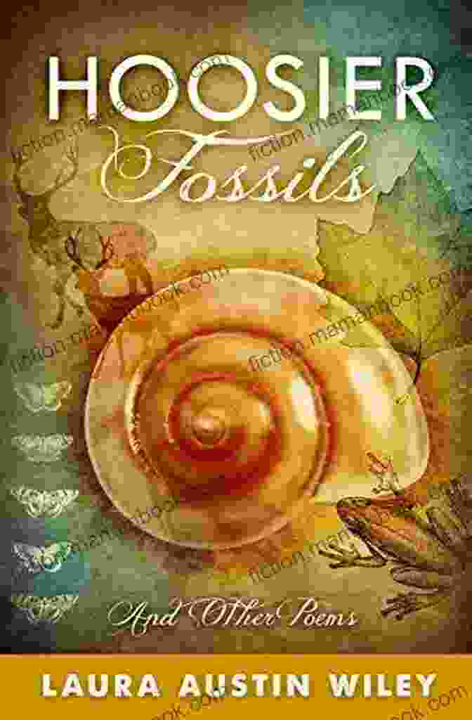 Cover Of Hoosier Fossils And Other Poems, Featuring A Photograph Of A Fossil Studded Limestone Block Hoosier Fossils: And Other Poems
