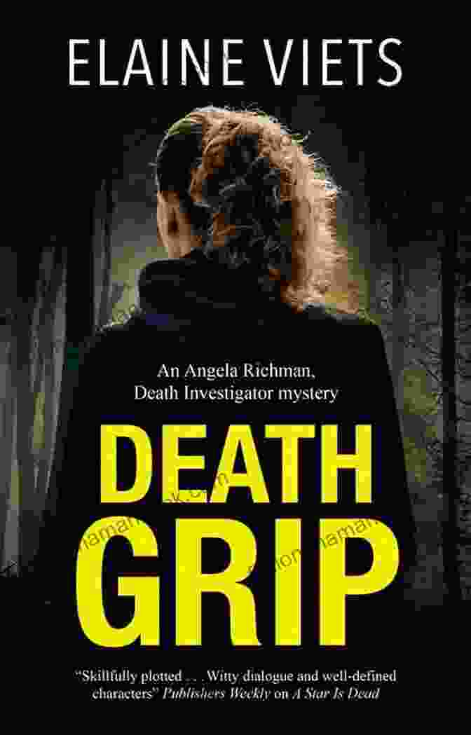Death Grip: An Angela Richman Death Investigator Mystery Book Cover, Featuring A Woman In A Dark Coat Standing In A Dimly Lit Room, With A Magnifying Glass In Her Hand And A Body Lying On The Floor Behind Her. Death Grip (An Angela Richman Death Investigator Mystery 4)