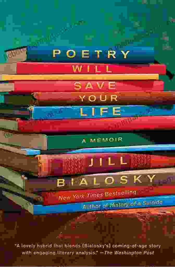 Poetry Will Save Your Life: A Memoir By Kim Rosen Poetry Will Save Your Life: A Memoir