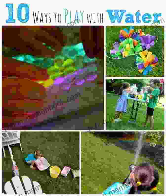 Water Play Ideas To Keep Kids Cool And Entertained My Big Of Summer Activities: Packed With Creative Crafts To Make And Outdoor Activities To Do