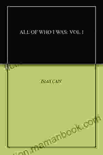ALL OF WHO I WAS: VOL 1
