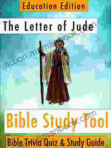 The Letter Of Jude: Bible Trivia Quiz Study Guide Education Edition (BibleEye Bible Trivia Quizzes Study Guides Education Edition 26)