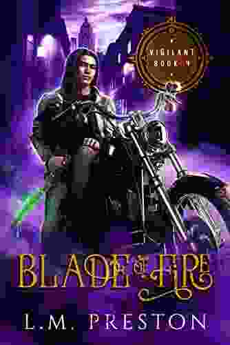Blade Of Fire (The Vigilant 4)