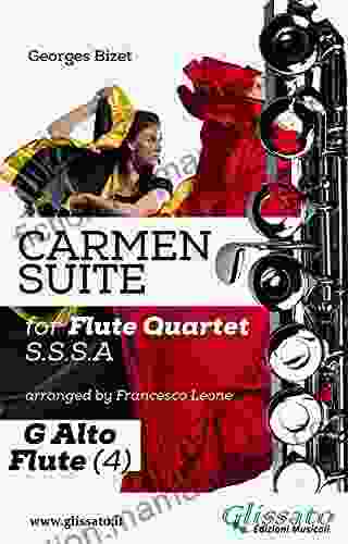 Carmen Suite For Flute Quartet (G Alto Flute) ( Carmen Suite Flute Quartet 4)