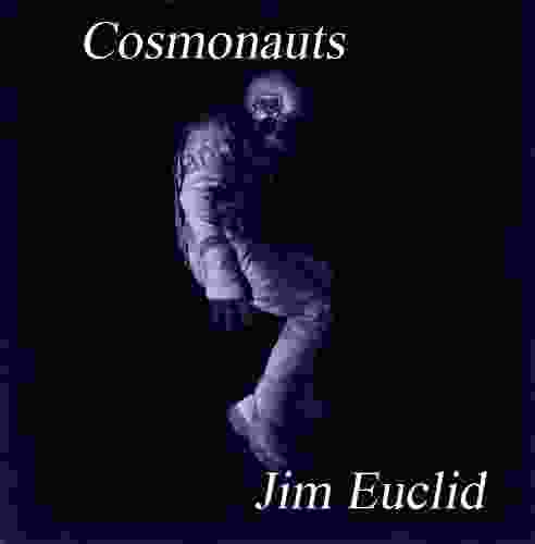 Cosmonauts Jim Euclid