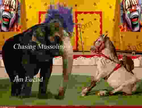 Chasing Mussolini A Play