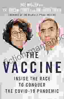 The Vaccine: Inside The Race To Conquer The COVID 19 Pandemic