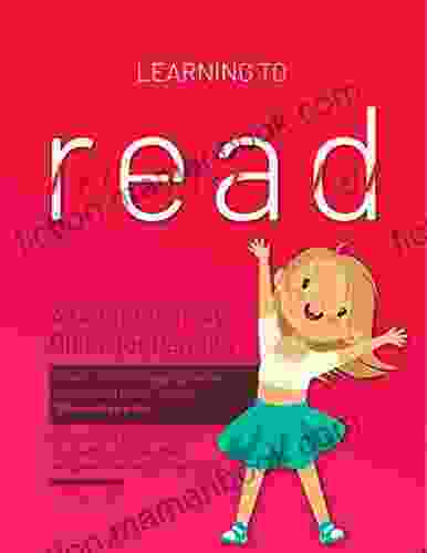 Learning To Read: A Comprehensive Guide For Parents