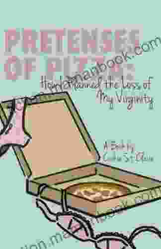 Pretenses Of Pizza: How I Planned The Loss Of My Virginity