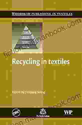 Recycling In Textiles (Woodhead Publishing In Textiles)