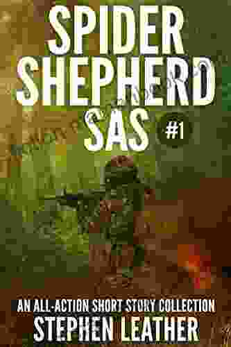 Spider Shepherd: SAS: Volume 1 Stephen Leather