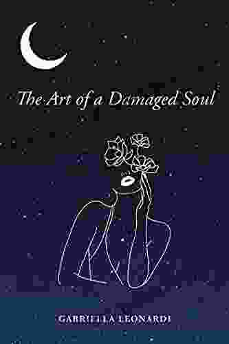 The Art Of A Damaged Soul