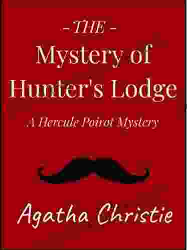 The Mystery Of Hunter S Lodge