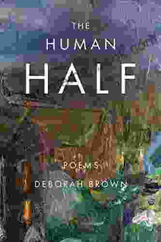 The Human Half (American Poets Continuum 173)