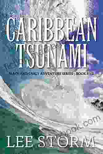 Caribbean Tsunami: Mack And Carly Adventure Five
