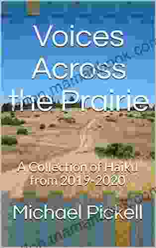 Voices Across The Prairie: A Collection Of Haiku From 2024
